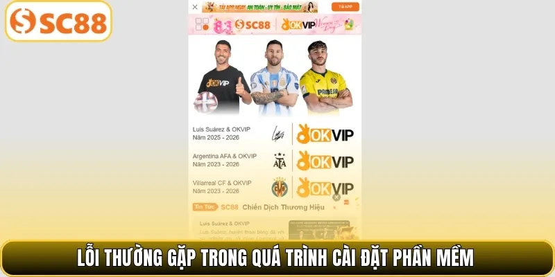 Lỗi thường gặp trong quá trình cài đặt phần mềm